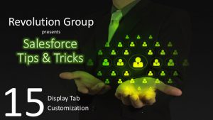 T & T 15 - Display Tab Customization